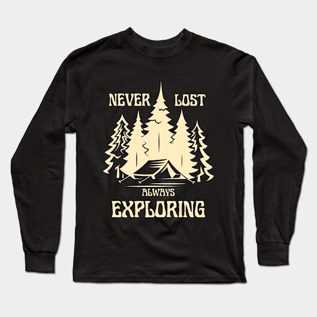 Never Lost Always Exploring Long Sleeve T-Shirt by Renata's